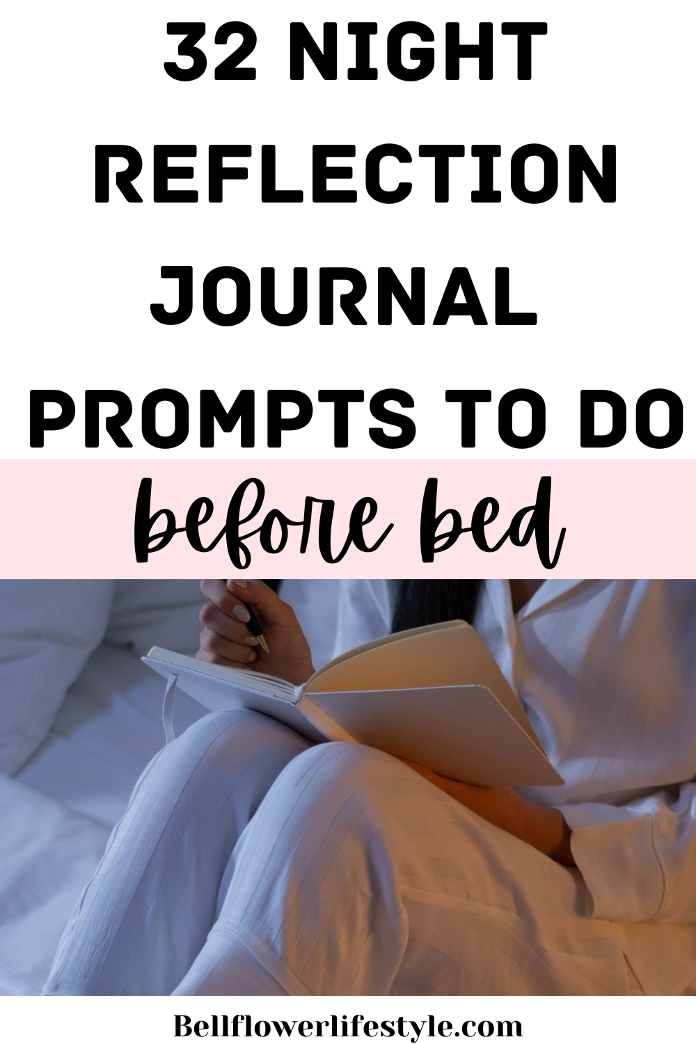 #32 The Best Night time Reflections Journal Prompts