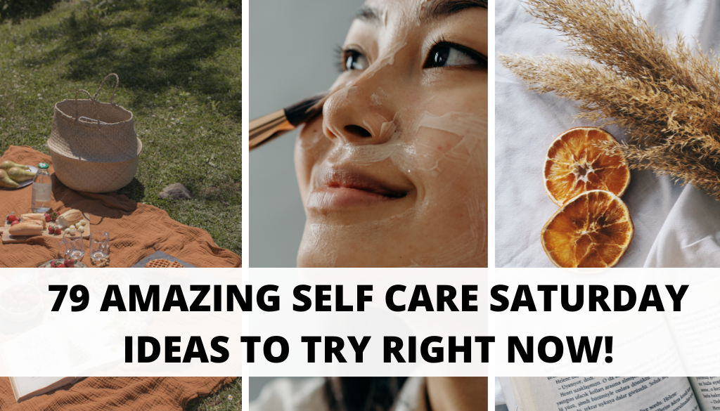 self care saturday ideas