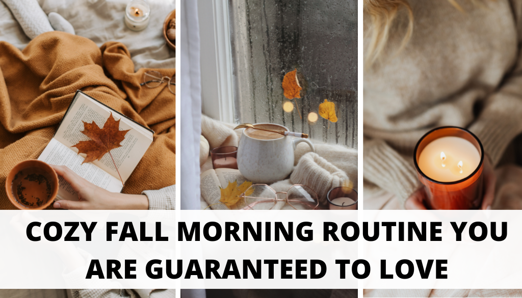 Fall Morning Routine