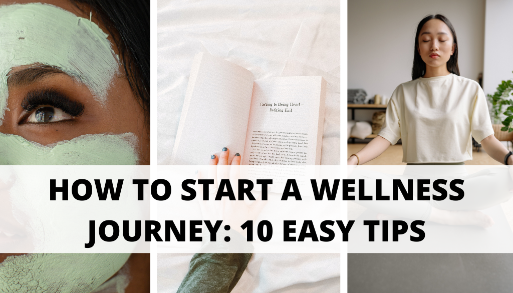 How To Start A Wellness Journey