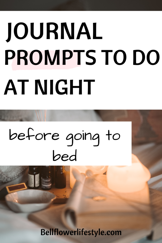 Night time reflections journal prompts