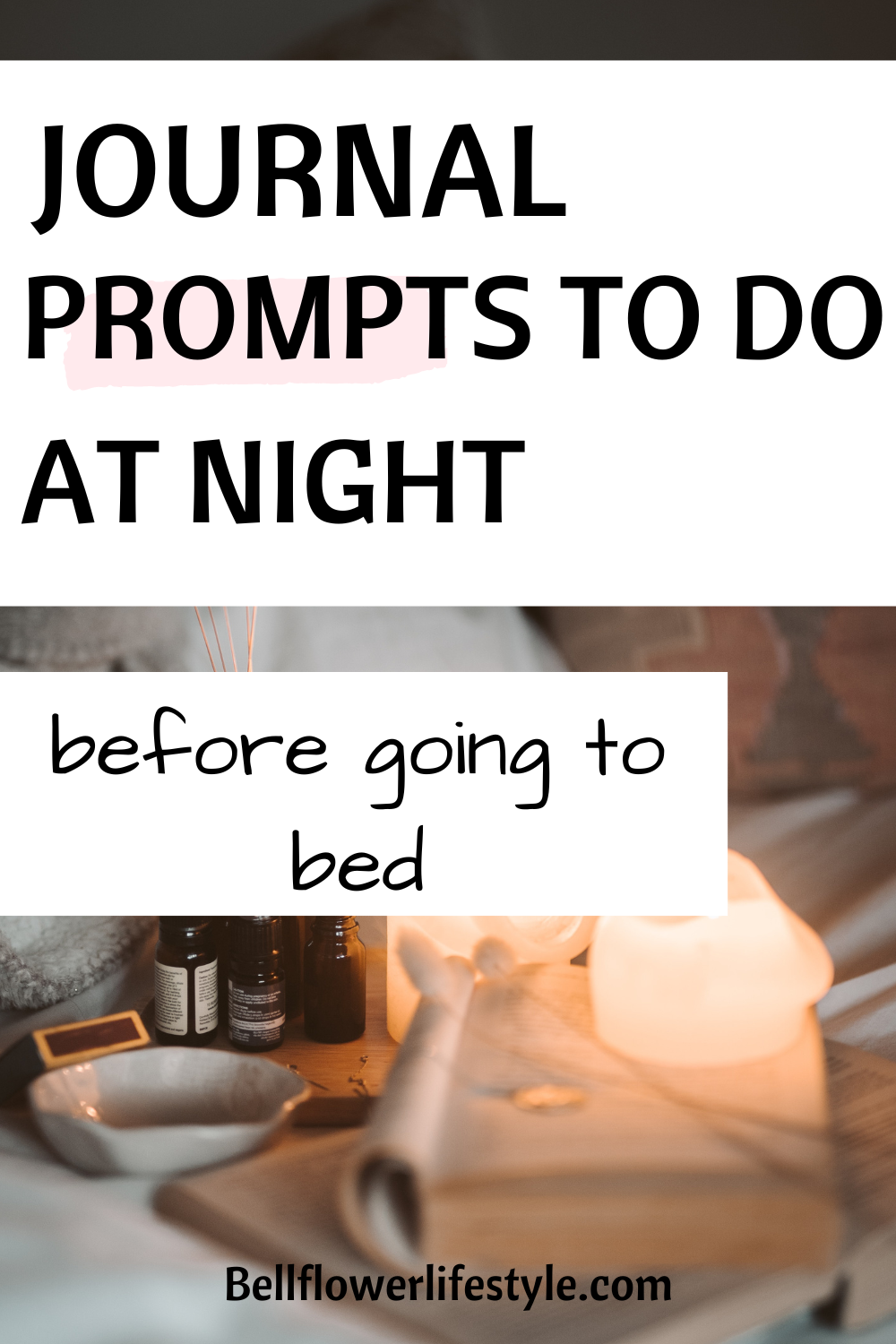 #32 The Best Night time Reflections Journal Prompts