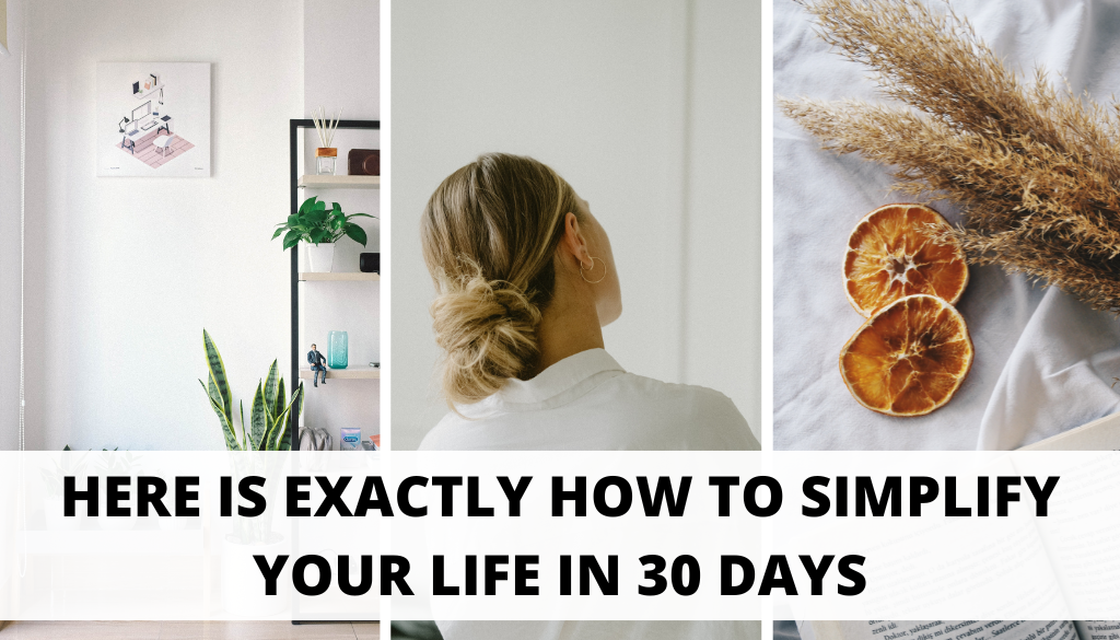 how to simplify your life in 30 days