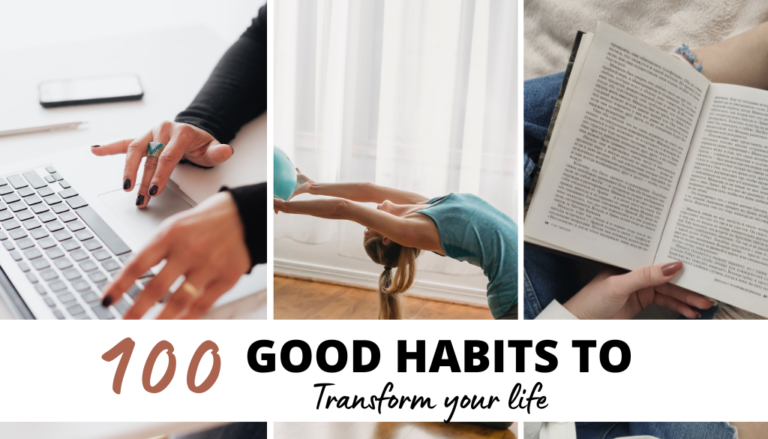 100 Good Habits That Will Improve Your Life For Better!