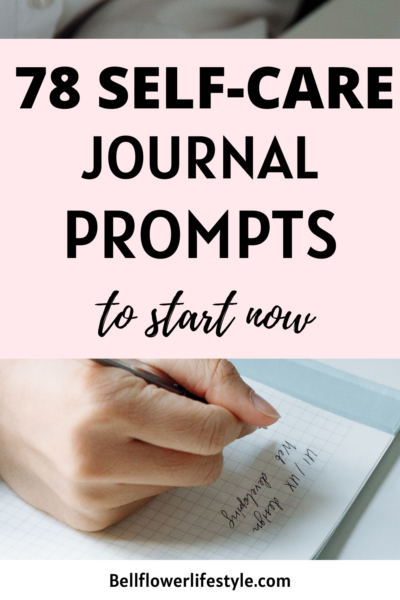 78 Daily Self Care Journal Prompts for Reflection and Wellbeing