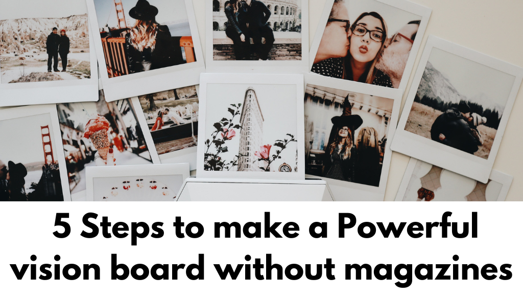 How To Create A Vision Board That Works – Step Into Success Now