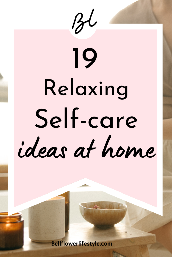 self care ideas at home