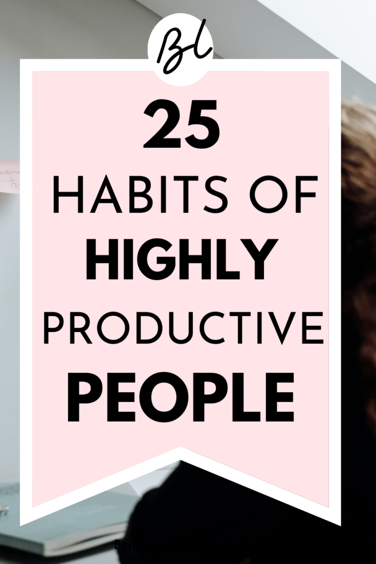 25 Habits Of Highly Productive People - Habits To Boost Productivity