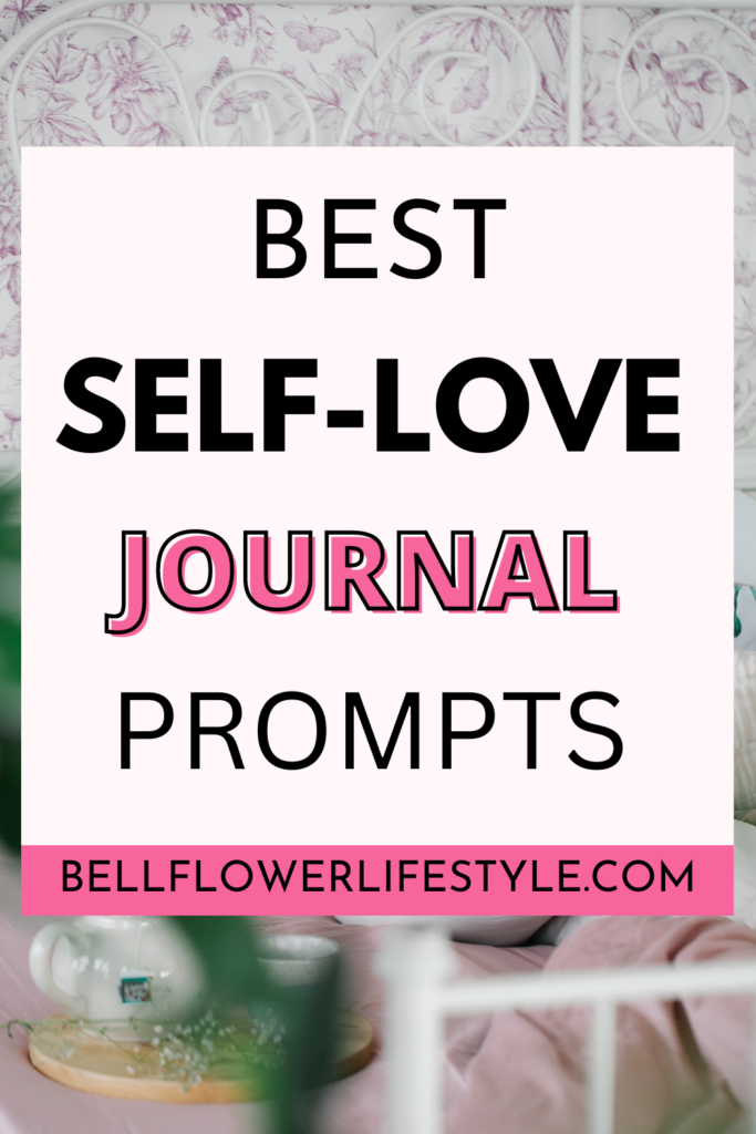 Journal prompts self love