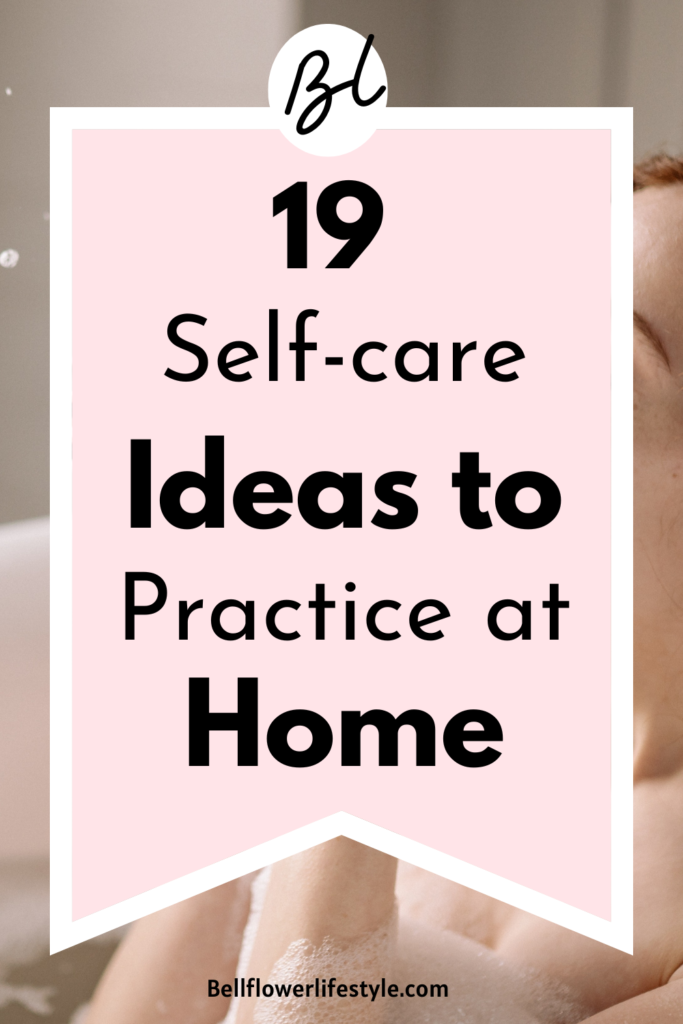 self care ideas at home