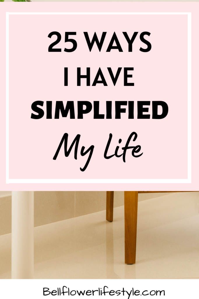 simplify your life