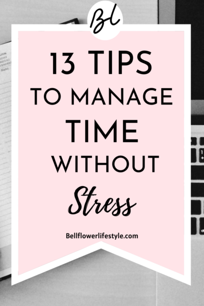 13 Best Time Management Tips for Women to do Everything without Stress