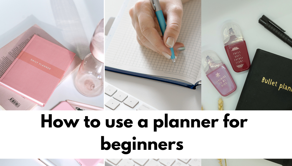 How to use a planner for beginners