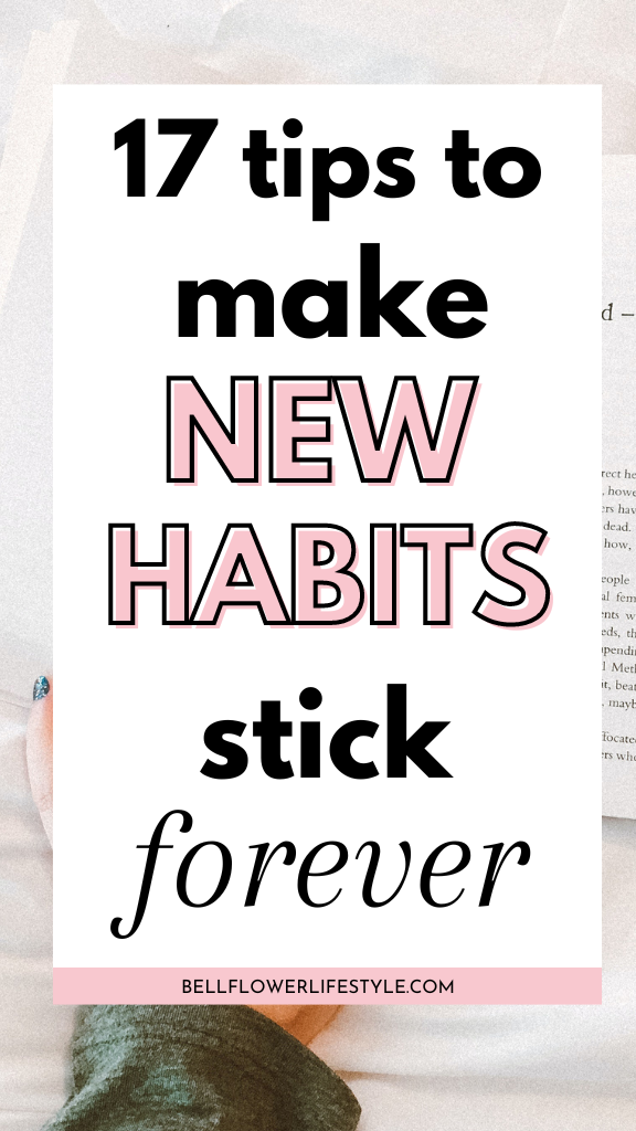 How to form new habits that sticks forever