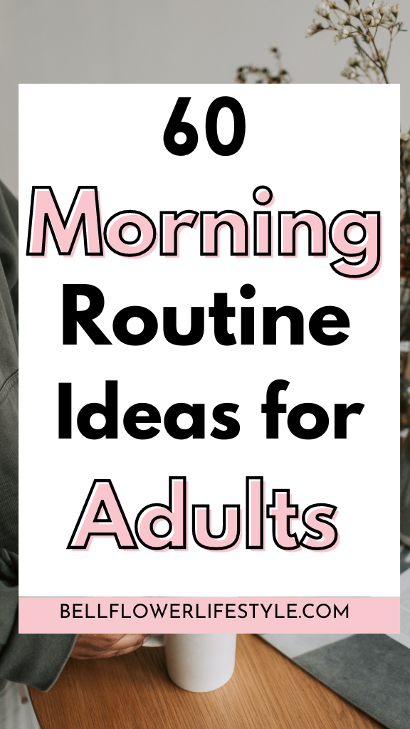 Morning routine ideas