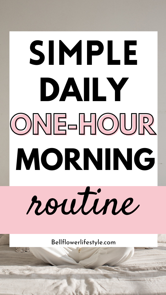 One-hour morning routine