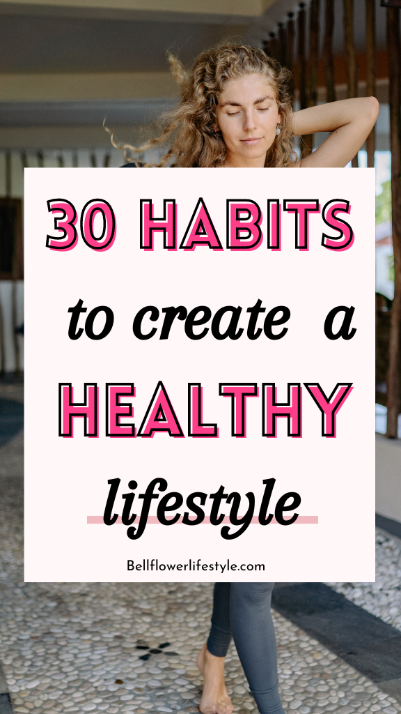 30 habits for building a healthy lifestyle this year