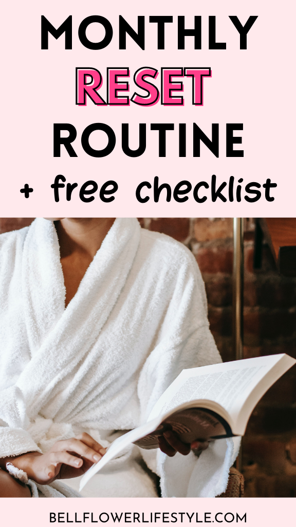 monthly reset routine