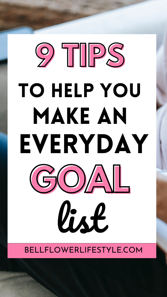 how to make an easy everyday goal list