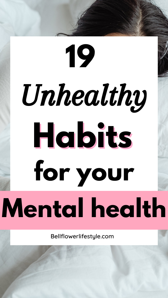 Unhealthy Habits for Your Mental Health