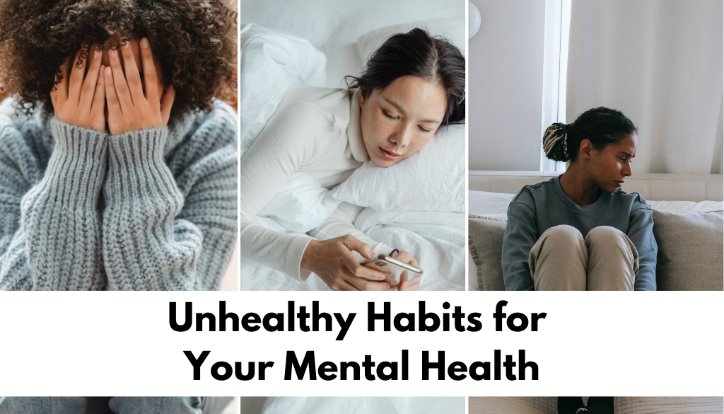 Unhealthy Habits for Your Mental Health