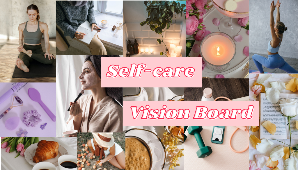 Digital Vision Board - Step-by-Step Guide - Self-Care Sunday, Love