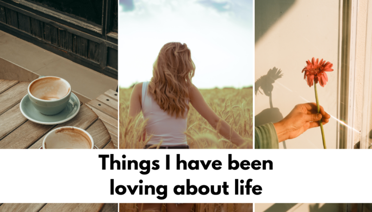 100+ Beautiful Things to Love about Life - Bellflower Lifestyle