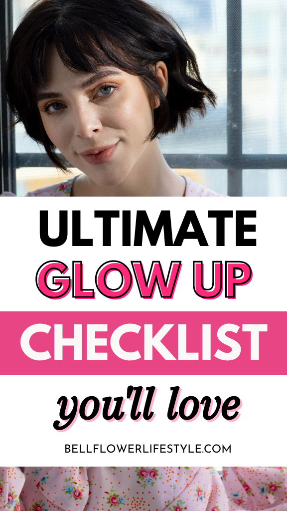 Ultimate glow up checklist 2023 you will love (realistic)