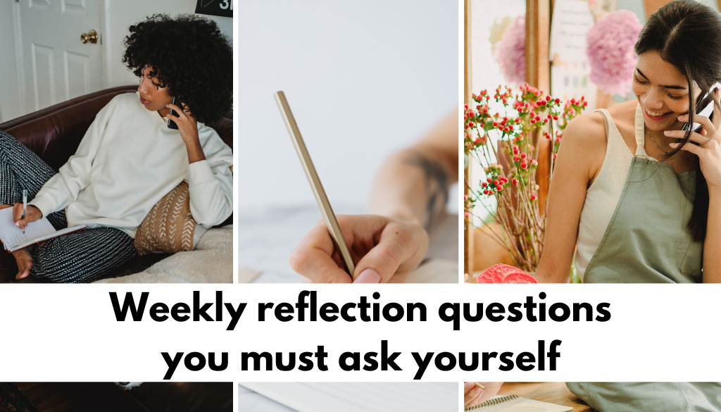 Weekly reflection questions