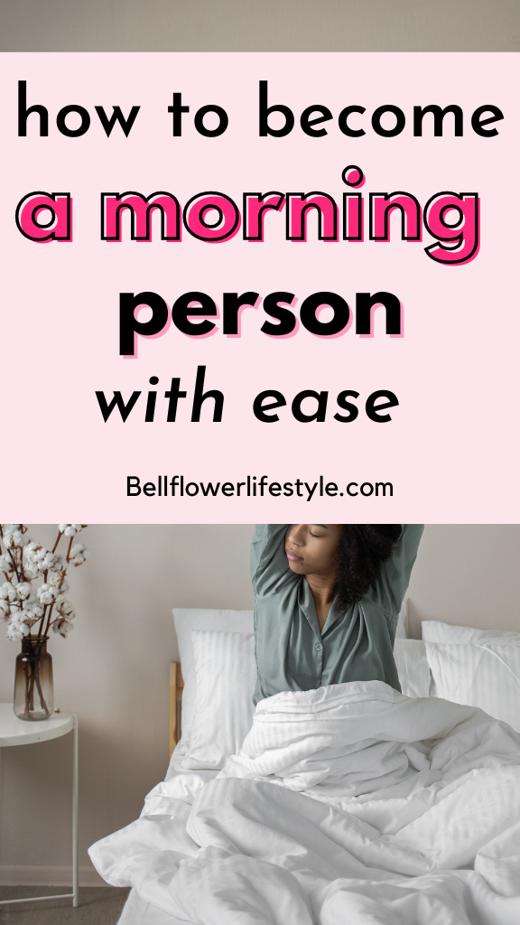 how to become a morning person with ease