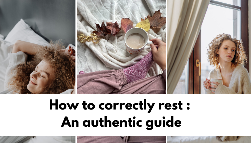 How to correctly rest  An authentic guide