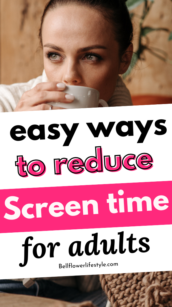 reduce screen time for adults