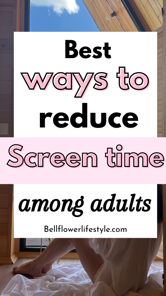 reduce screen time for adults