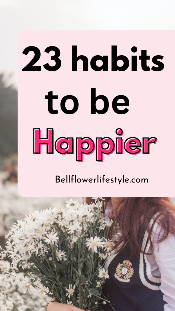 23 habits to be happier