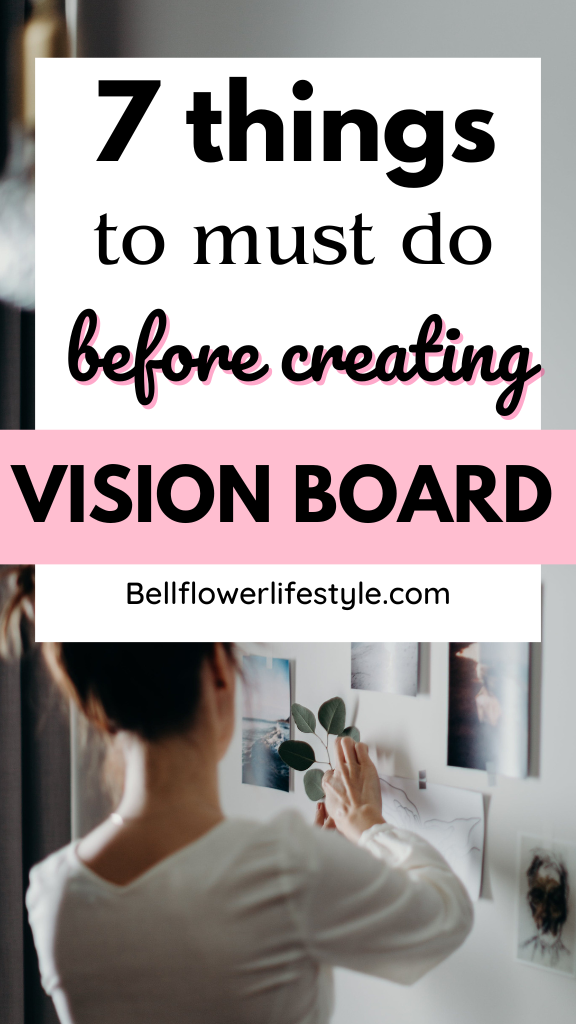 things you should do before you make a  Vision Board