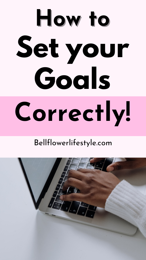 How to set your goals correctly