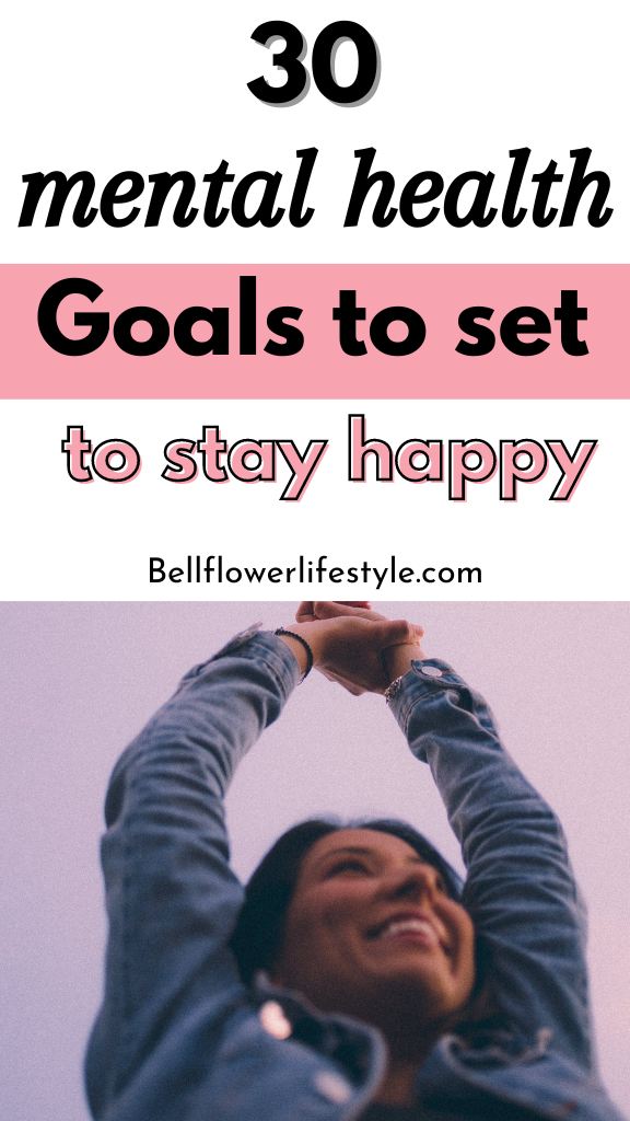 30 Mental health goals for a peaceful life in 2025 - Bellflower Lifestyle