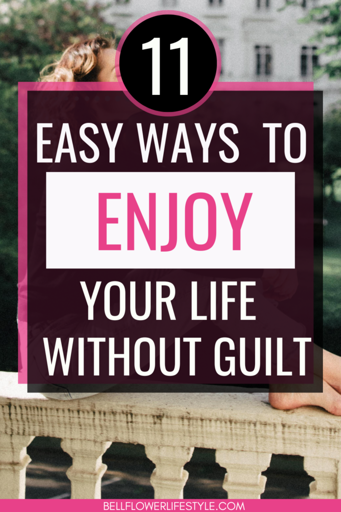 ways to enjoy life