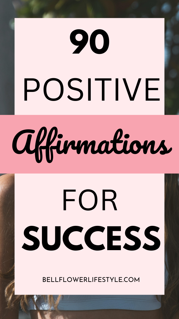 Positive Affirmations for Success
