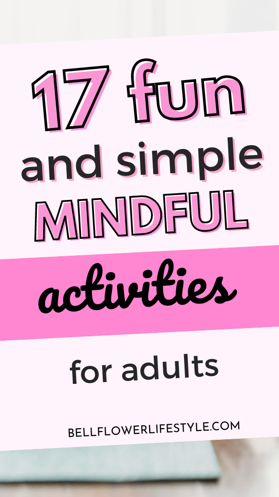  Fun and simple Mindful activities for adults