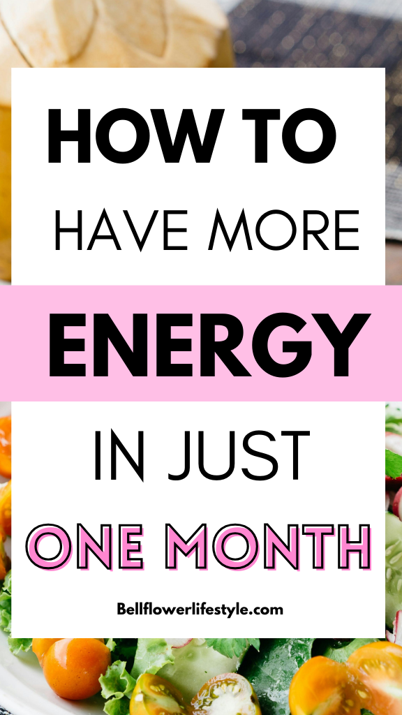 How to have more energy in one month