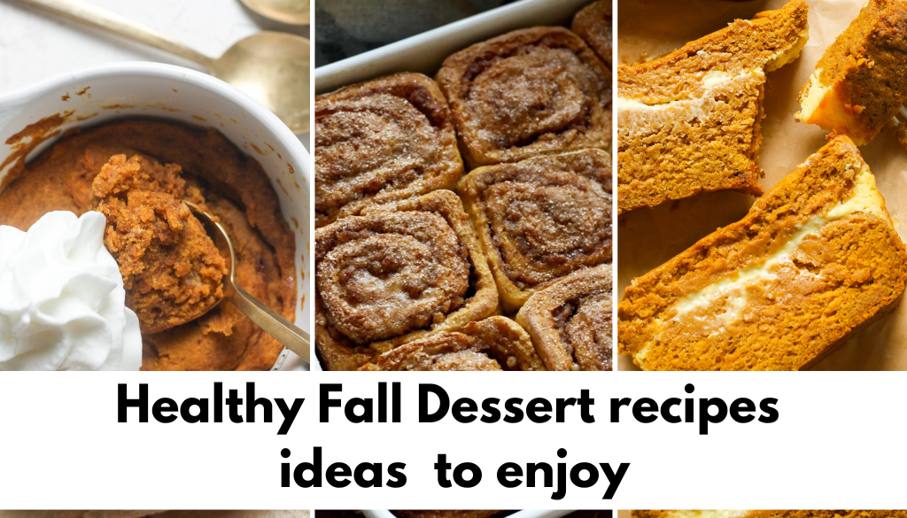 Healthy Dessert recipes for fall