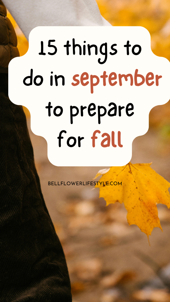 things to do in september to prepare for fall 