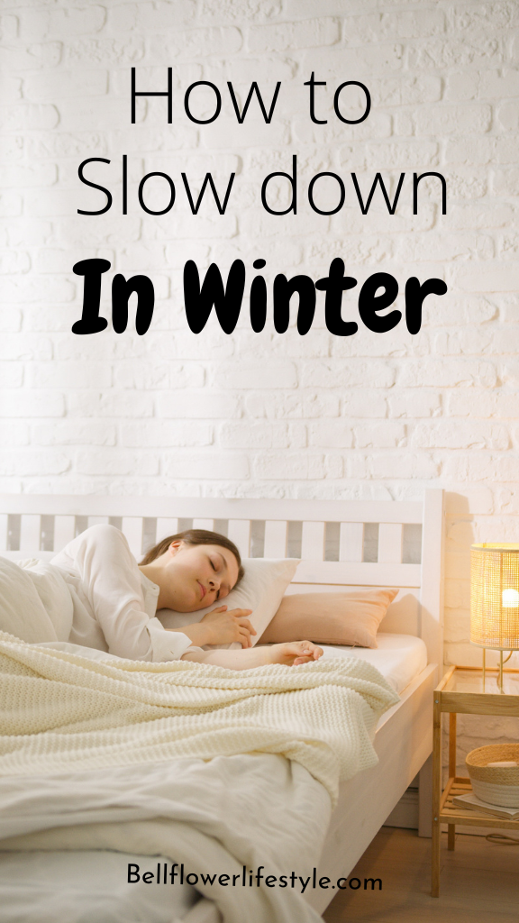 Slow down in Winter